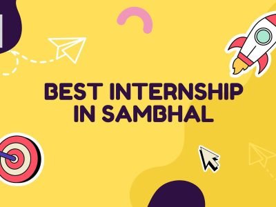 Best Internship in sambhal