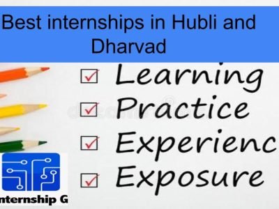Best internship in Hubli and Dharwad
