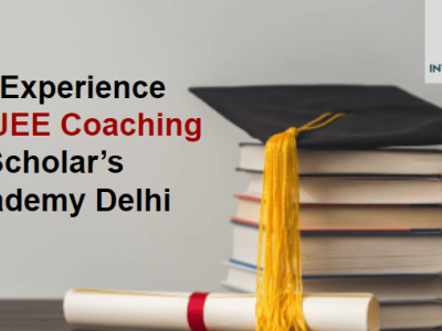 Experience IIT-JEE Coaching at Scholar's Academy