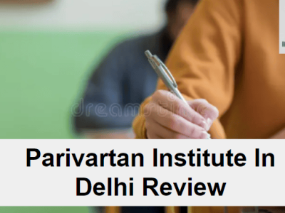 Pariivartan CUET Institute In Delhi Review