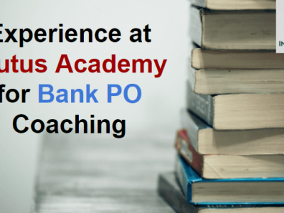 Bank PO Coaching In Delhi Experience