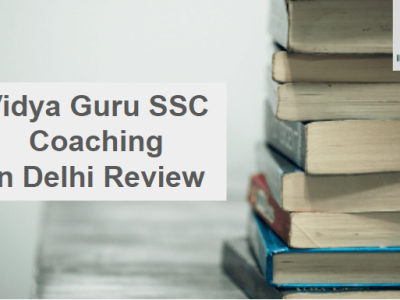 Vidya Guru SSC Coaching In Delhi Review